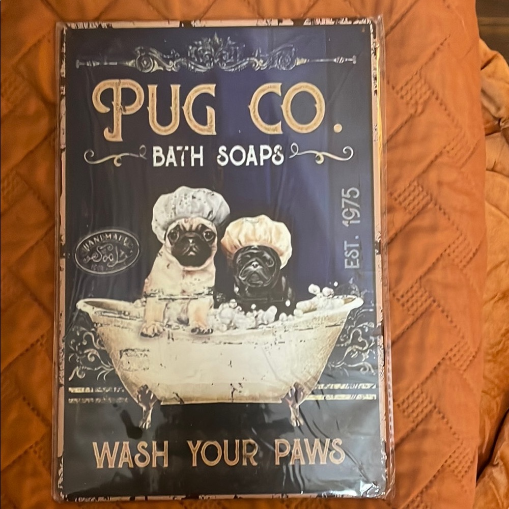 Pug Co. Bath Soaps Sign